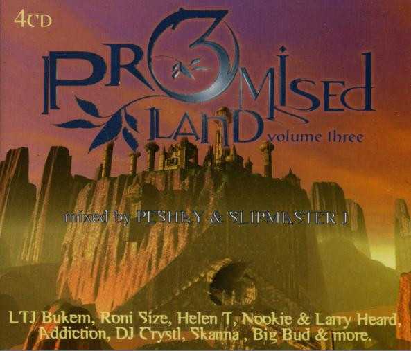 Peshay & Slipmaster J – Promised Land Volume Three (1997, CD 