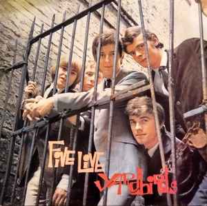 The Yardbirds – Five Live Yardbirds (1982, Vinyl) - Discogs