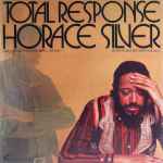 Horace Silver Quintet / Sextet With Vocals – Total Response (The 