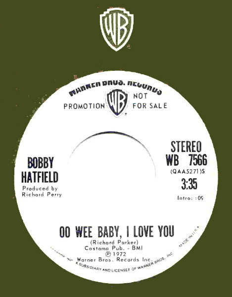 Bobby Hatfield – Oo Wee Baby, I Love You (1972, Vinyl) - Discogs