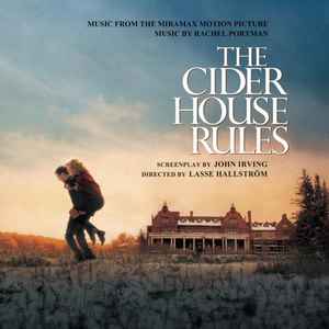 Rachel Portman - The Cider House Rules (Music From The Miramax Motion Picture) 