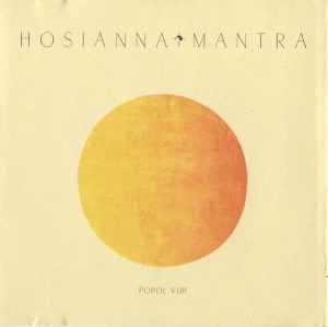 Popol Vuh - Tantric Songs / Hosianna Mantra