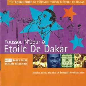 Youssou N'Dour - The Rough Guide To Youssou N'Dour & Étoile De Dakar album cover