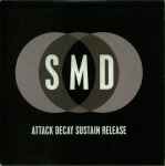 Cover of Attack Decay Sustain Release, 2007-05-00, CD