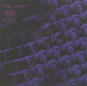 The Knife - Marble House