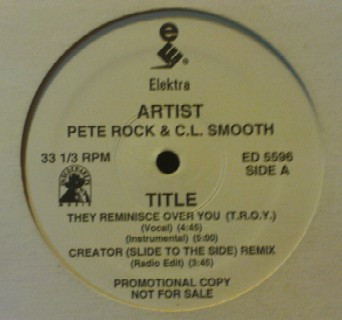 Pete Rock & C.L. Smooth – They Reminisce Over You (T.R.O.Y. 