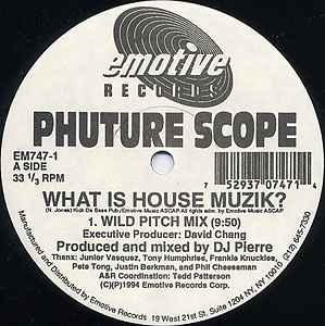 Phuture Scope - What Is House Muzik? / Touch Me Right album cover
