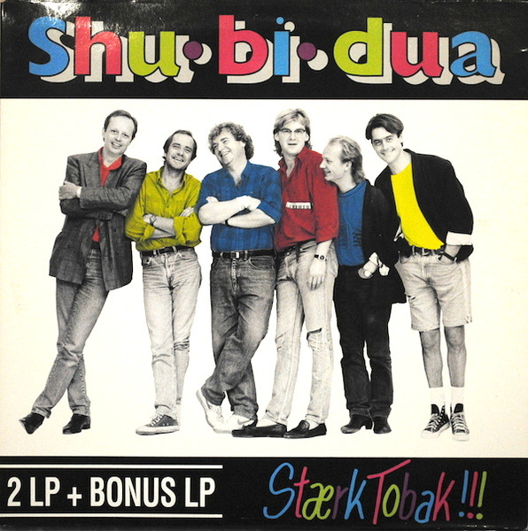 lån tyv grøntsager Shu-Bi-Dua – Stærk Tobak!!! (1991, Vinyl) - Discogs