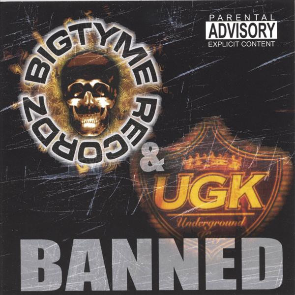 U.G.K. - Banned | Releases | Discogs