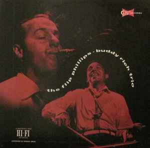 The Flip Phillips-Buddy Rich Trio - The Flip Phillips-Buddy Rich Trio album cover