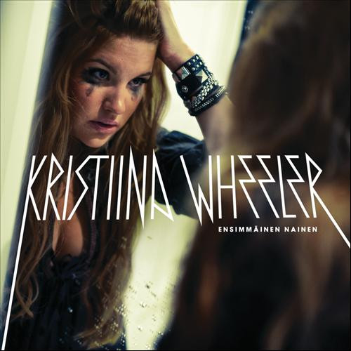 lataa albumi Kristiina Wheeler - Ensimmäinen Nainen