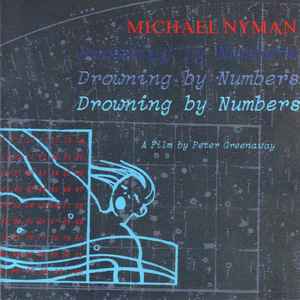 Drowning by numbers : B.O.F. / Michael Nyman, comp. David Cunningham, prod. Peter Greenaway, real. | Nyman, Michael. Compositeur