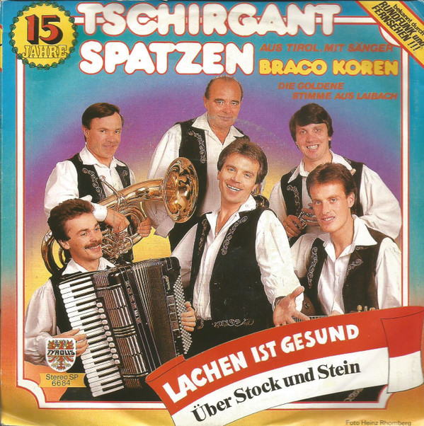 last ned album Tschirgant Spatzen - Lachen Ist Gesund Über Stock Und Stein