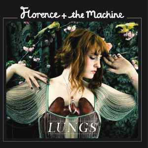 Lungs - Florence + The Machine