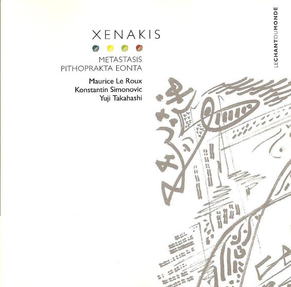 Xenakis Maurice Le Roux Konstantin Simonovic Yuji Takahashi