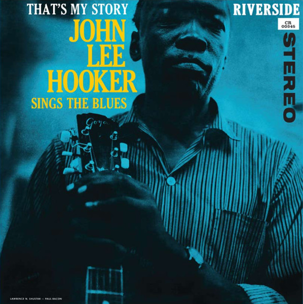 John Lee Hooker – That's My Story: John Lee Hooker Sings The Blues