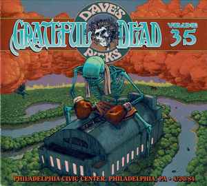 Dave's Picks, Volume 35 (Philadelphia Civic Center, Philadelphia, PA • 4/20/84) - Grateful Dead