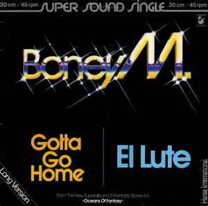 Gotta Go Home / El Lute (Vinyl, 12