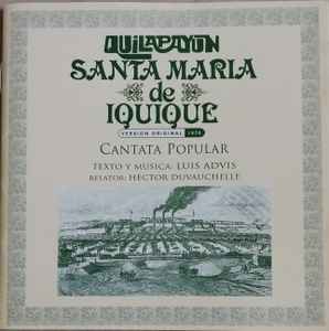 Quilapayún - Santa Maria De Iquique - Cantata Popular