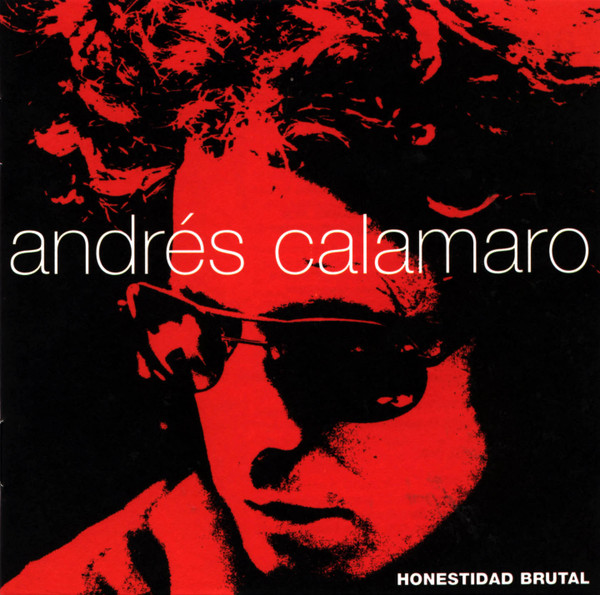 ladda ner album Andrés Calamaro - Honestidad Brutal