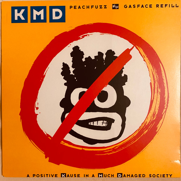 KMD – Peachfuzz B/W Gasface Refill (1990, Vinyl) - Discogs