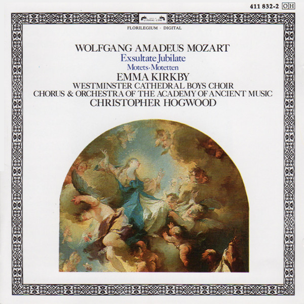 ladda ner album Mozart Emma Kirkby, Westminster Cathedral Boys Choir, Chorus & Orchestra Of The Academy Of Ancient Music, Christopher Hogwood - Exsultate Jubilate Motets Motetten