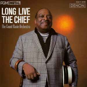 Count Basie Orchestra - Long Live The Chief album cover