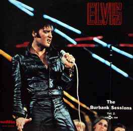 The Burbank Sessions Vol. 2 : June 29, 1968 - Elvis Presley