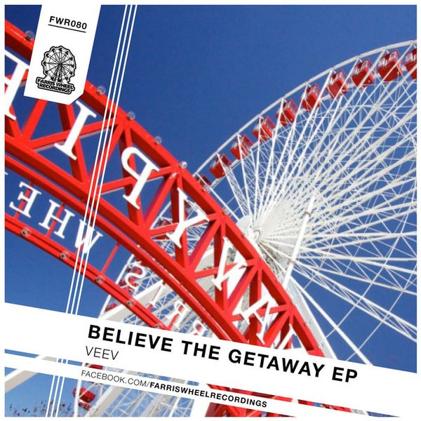 télécharger l'album Veev - Believe The Getaway EP