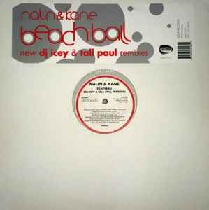 Beachball (DJ Icey & Tall Paul Remixes) - Nalin & Kane