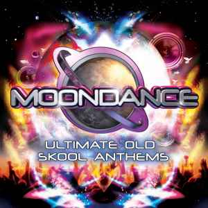 Various - Moondance (Ultimate Old Skool Anthems) album cover