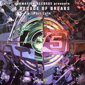 DJ SS - A Decade Of Breaks Part 2