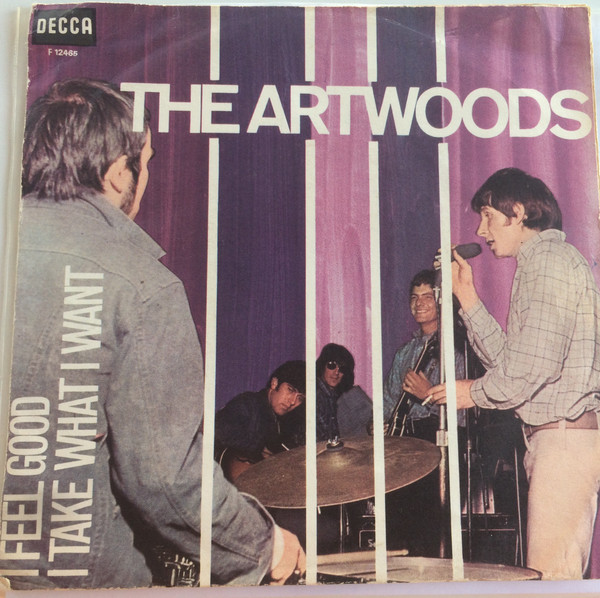 The Artwoods – I Feel Good / I Take What I Want (1967, Vinyl
