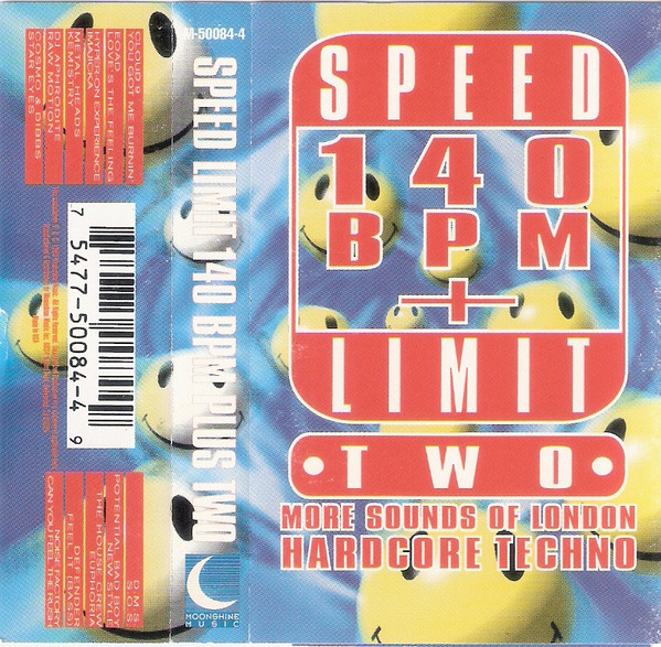 Speed Limit 140 BPM+ Two: More Sounds Of London Hardcore Techno