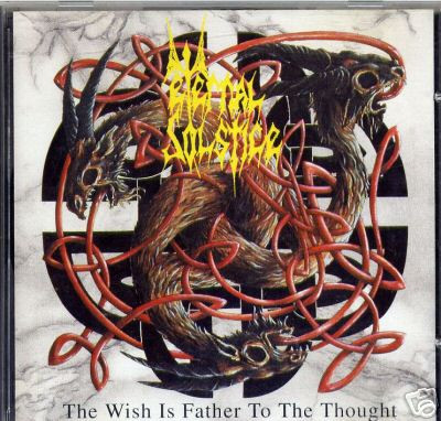 Eternal Solstice – The Wish Is Father To The Thought (1995, CD 