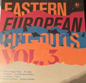 Various - Eastern European Cut-Outs Vol. 3 album cover