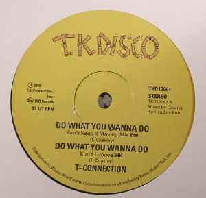 T-Connection - Do What You Wanna Do / Tailgunner