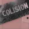 Colision - Healing Is Not Linear