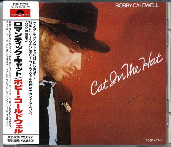 Bobby Caldwell – Cat In The Hat (1989, CD) - Discogs