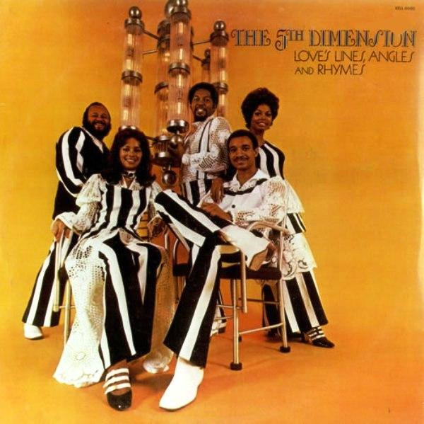The 5th Dimension – Love's Lines, Angles And Rhymes (1971, BW 