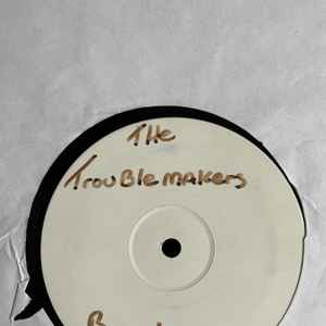 Troublemakers (7) - Back Once Again
