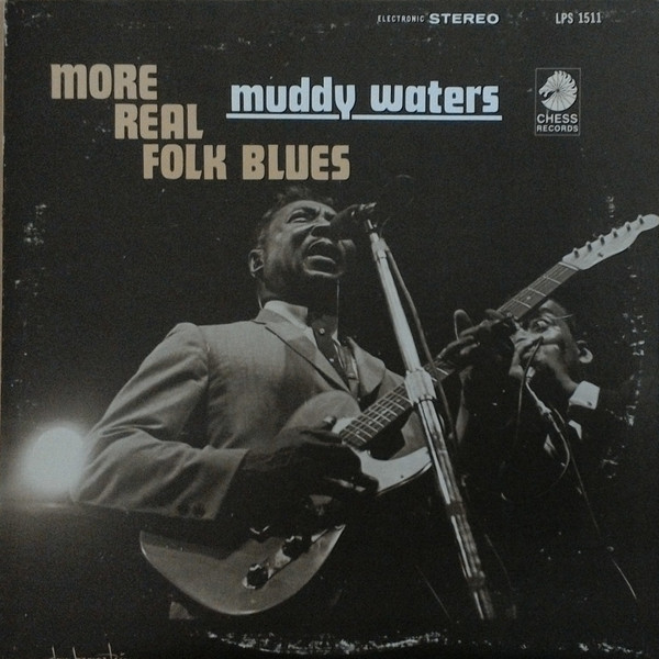Muddy Waters - More Real Folk Blues | Releases | Discogs