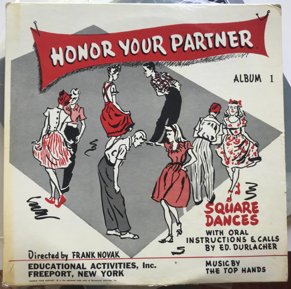 Ed Durlacher And The Top Hands - Square Dances With Oral Instruction And  Calls
