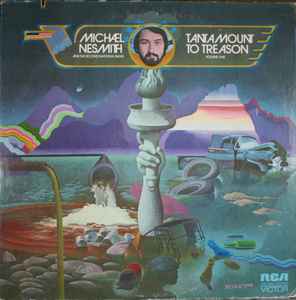 Tantamount To Treason Volume One - Michael Nesmith And The Second National Band
