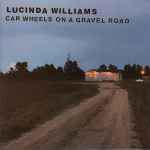 Cover of Car Wheels On A Gravel Road, , CD
