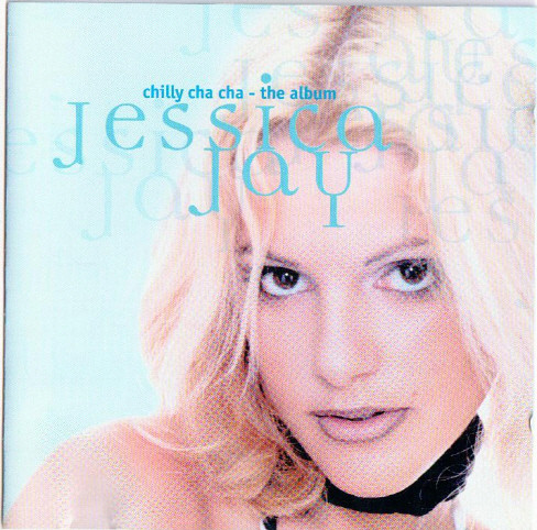 Jessica Jay Chilly Cha Cha The Album Releases Discogs