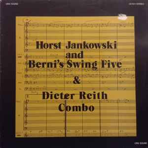 Horst Jankowski - Horst Jankowski And Berni's Swing Five & Dieter Reith Combo