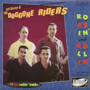 Jett Darren & The Doggone Riders - Roarin' And Rollin' album cover