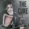 The Cure - The Best Days (Public Broadcast Recordings)