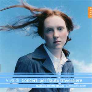 Concerti per flauto traversiere - Vivaldi, Barthold Kuijken, Academia Montis Regalis